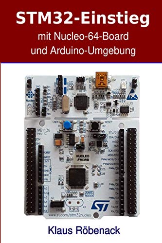 STM32-Einstieg mit Nucleo-64-Board und Arduino-Umgebung