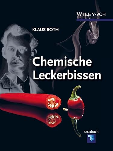 Chemische Leckerbissen: Sachbuch