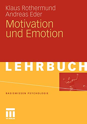 Motivation Und Emotion (Basiswissen Psychologie) (German Edition) von VS Verlag für Sozialwissenschaften