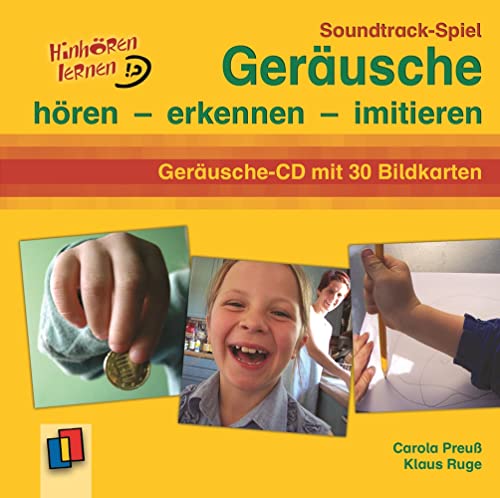 Soundtrack-Spiel: Geräusche hören – erkennen – imitieren (Hinhören lernen) von Verlag An Der Ruhr