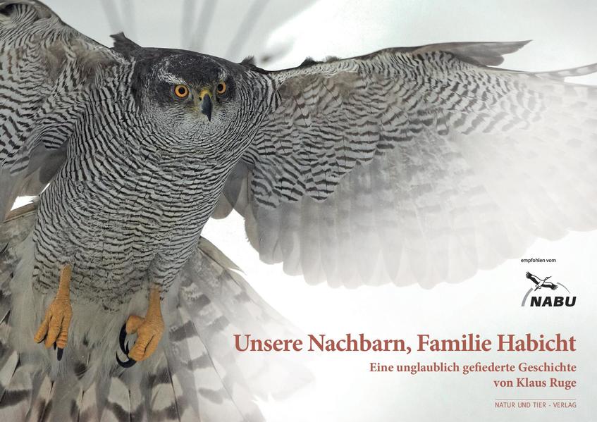 Unsere Nachbarn Familie Habicht von Natur und Tier-Verlag