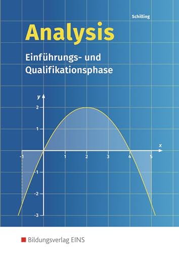 Analysis - Einführungs- und Qualifikationsphase von Bildungsverlag Eins GmbH
