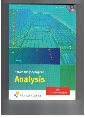 Anwendungsbezogene Analysis: Schülerband von Bildungsverlag Eins GmbH