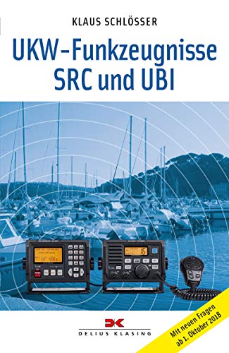 UKW-Funkzeugnisse SRC und UBI: Mit neuen Fragen ab 1. Oktober 2018