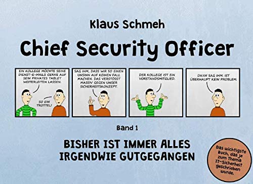 Chief Security Officer: Bisher ist immer alles irgendwie gutgegangen