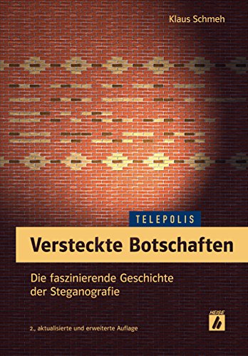 Versteckte Botschaften: Die faszinierende Geschichte der Steganografie (Telepolis)