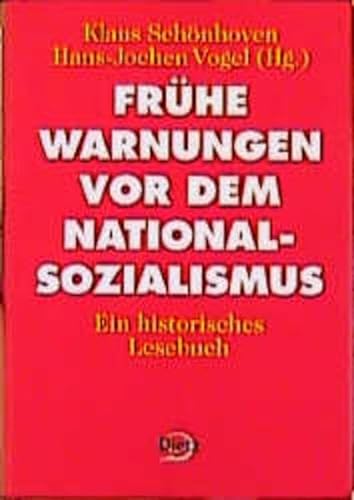 Frühe Warnungen vor dem Nationalsozialismus. Ein historisches Lesebuch.