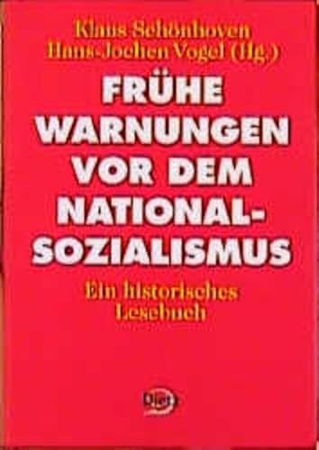 Frühe Warnungen vor dem Nationalsozialismus. Ein historisches Lesebuch.