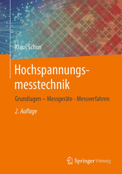 Hochspannungsmesstechnik von Springer-Verlag GmbH