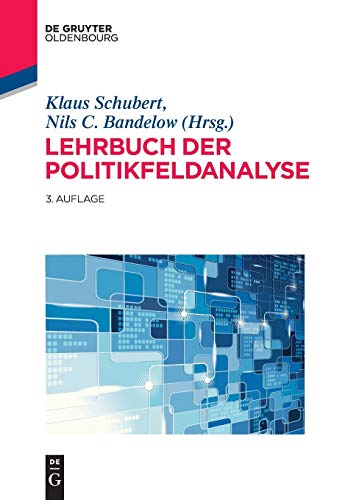 Lehrbuch der Politikfeldanalyse von Walter de Gruyter