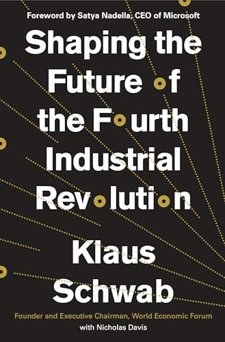 Shaping the Future of the Fourth Industrial Revolution von Currency