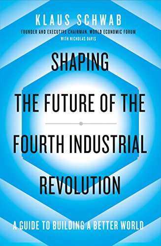 Shaping the Future of the Fourth Industrial Revolution: A guide to building a better world von Portfolio
