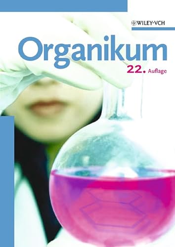 Organikum, 22. vollst. überarb. u. aktualis. Auflage