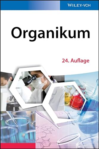 Organikum: Organisch-chemisches Grundpraktikum von Wiley