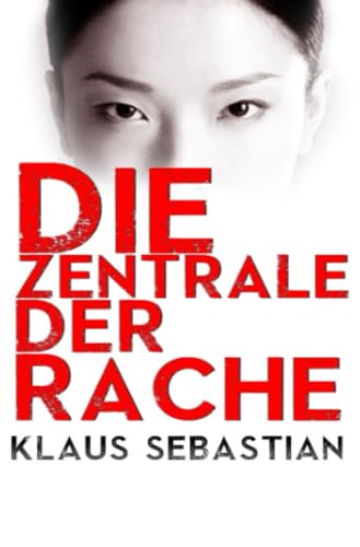 Die Zentrale der Rache
