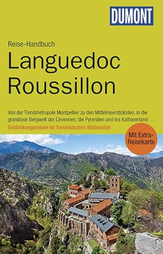 DuMont Reise-Handbuch Reiseführer Languedoc Roussillon: mit Extra-Reisekarte: Entdeckungsreisen im französischen Südwesten. Mit Extra-Reisekarte DuMont Reise-Handbuch Reiseführer Languedoc Roussillon: mit Extra-Reisekarte: Entdeckungsreisen im französischen Südwesten. Mit Extra-Reisekarte