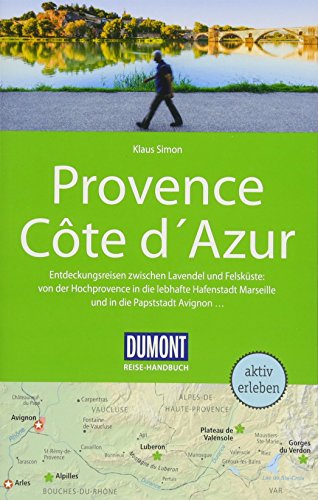DuMont Reise-Handbuch Reiseführer Provence, Côte d'Azur: mit Extra-Reisekarte DuMont Reise-Handbuch Reiseführer Provence, Côte d'Azur: mit Extra-Reisekarte
