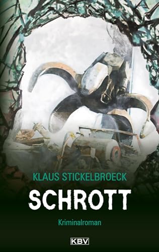 Schrott: Kriminalroman aus Düsseldorf (Privatdetektiv Hartmann)