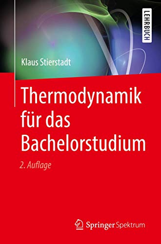 Thermodynamik für das Bachelorstudium von Springer Spektrum