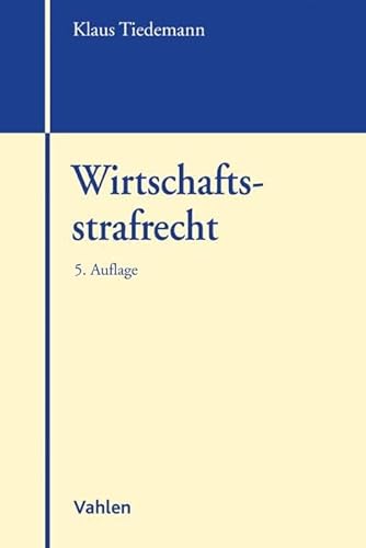 Wirtschaftsstrafrecht von Vahlen Franz GmbH