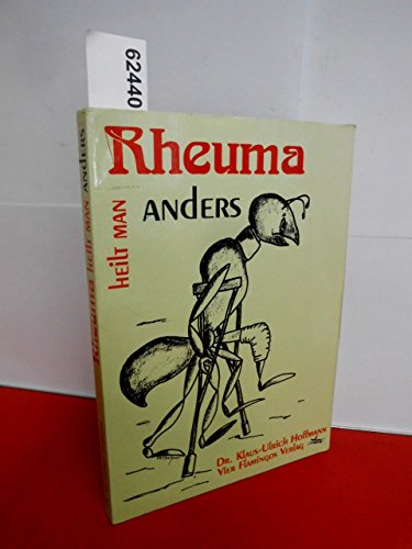 Rheuma heilt man anders, Tl.1