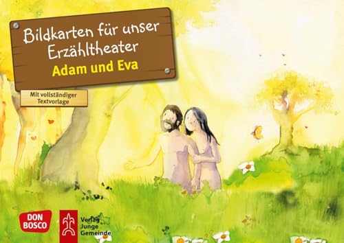 Adam und Eva. Kamishibai Bildkartenset: Entdecken - Erzählen - Begreifen: Kinderbibelgeschichten (Bibelgeschichten für unser Erzähltheater) von Don Bosco