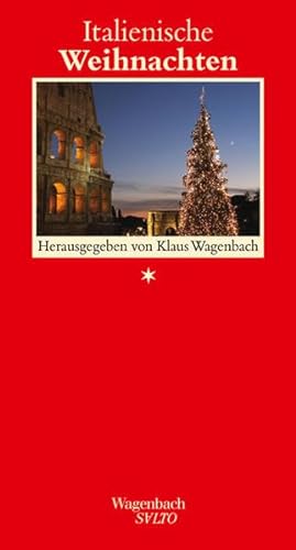 Italienische Weihnachten: Herausgegeben von Klaus Wagenbach (Salto)