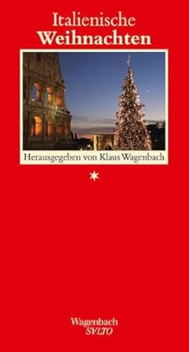 Italienische Weihnachten: Herausgegeben von Klaus Wagenbach (Salto)