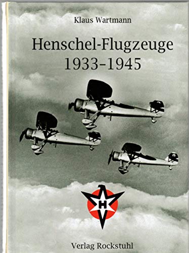 Henschel-Flugzeuge 1933-1945