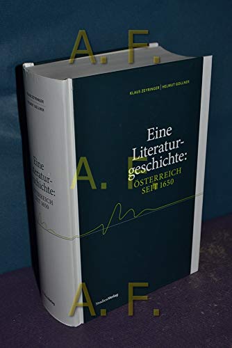 Eine Literaturgeschichte: Österreich seit 1650 von Studienverlag GmbH