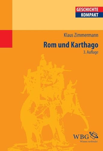 Rom und Karthago (Geschichte kompakt)