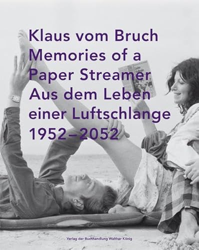 Klaus vom Bruch. Aus dem Leben einer Luftschlange. Memories of a Paper Streamer. 1952–2052. An Autobiographical Montage