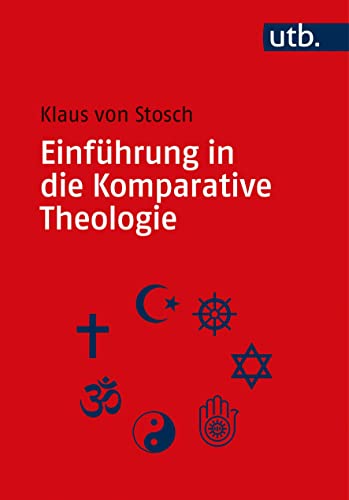 Einführung in die Komparative Theologie von UTB GmbH