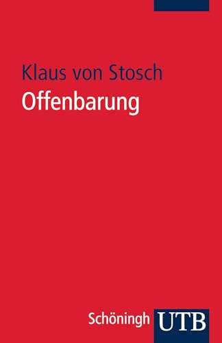 Offenbarung. Grundwissen Theologie von UTB GmbH