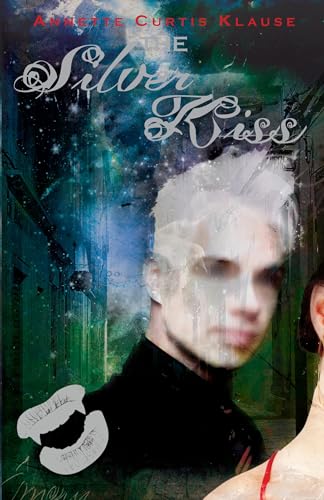 The Silver Kiss von Delacorte Books for Young Readers