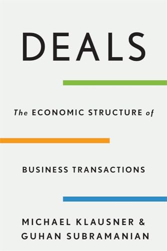 Deals: The Economic Structure of Business Transactions