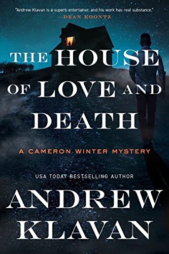 The House of Love and Death: A Cameron Winter Mystery (Cameron Winter Mysteries) von Mysterious Press