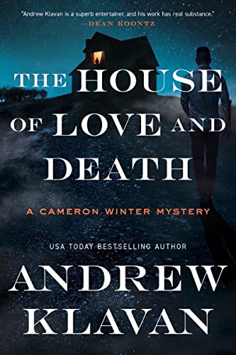 The House of Love and Death: A Cameron Winter Mystery (Cameron Winter Mysteries)