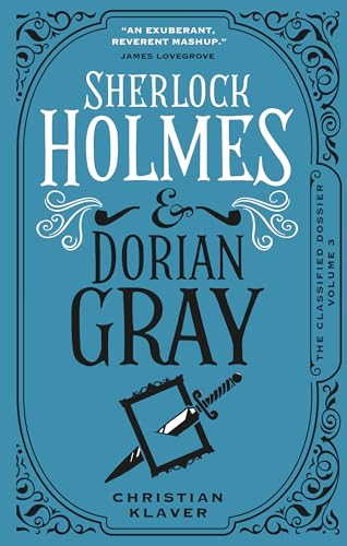 The Classified Dossier - Sherlock Holmes and Dorian Gray (Classified Dossier, 3, Band 3) von Titan Publ. Group Ltd.