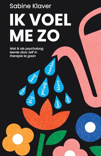 Ik voel me zo: wat ik als psycholoog leerde door zelf in therapie te gaan von Lev.