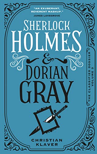 The Classified Dossier - Sherlock Holmes and Dorian Gray (Classified Dossier, 3) von Titan Books