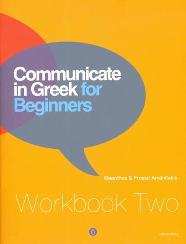 Communicate in Greek for Beginners: Workbook 2 von Deltos