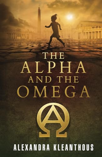 The Alpha and the Omega (The Beginning of the End, Band 2)