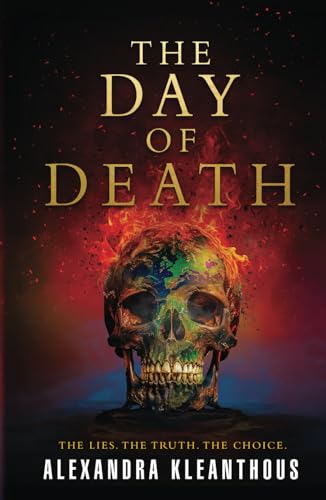 The Day of Death: The Lies. The Truth. The Choice. (The Beginning of the End, Band 3) von Nielsen