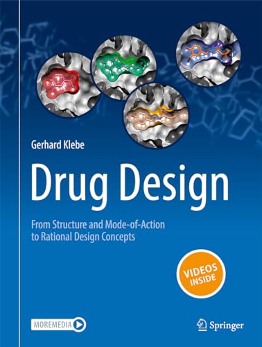 Drug Design: From Structure and Mode-of-Action to Rational Design Concepts von Springer