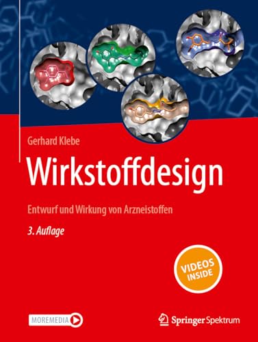 Wirkstoffdesign: Entwurf und Wirkung von Arzneistoffen von Springer Spektrum