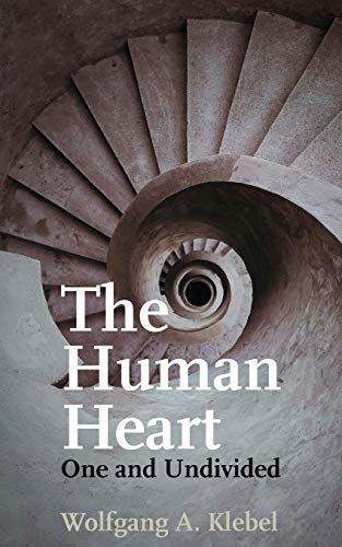 The Human Heart, One and Undivided von George Ronald Publisher Ltd