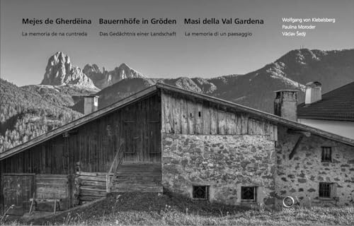 Mejes de Gherdeina - Bauernhoefe in Groeden - Masi della Val Gardena von Officina Libraria
