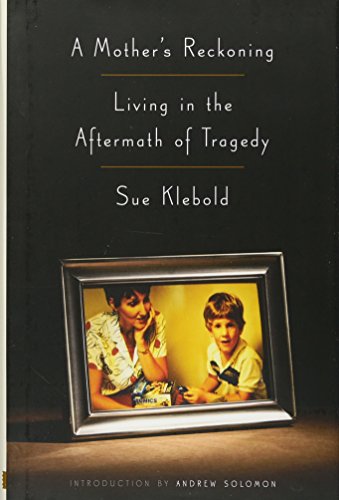 A Mother's Reckoning: Living in the Aftermath of Tragedy