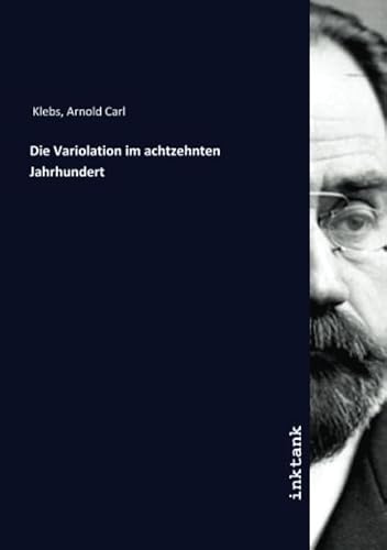 Die Variolation im achtzehnten Jahrhundert